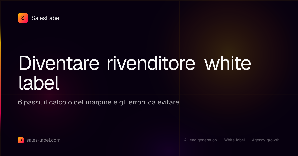 Come diventare rivenditore white label nel 2026