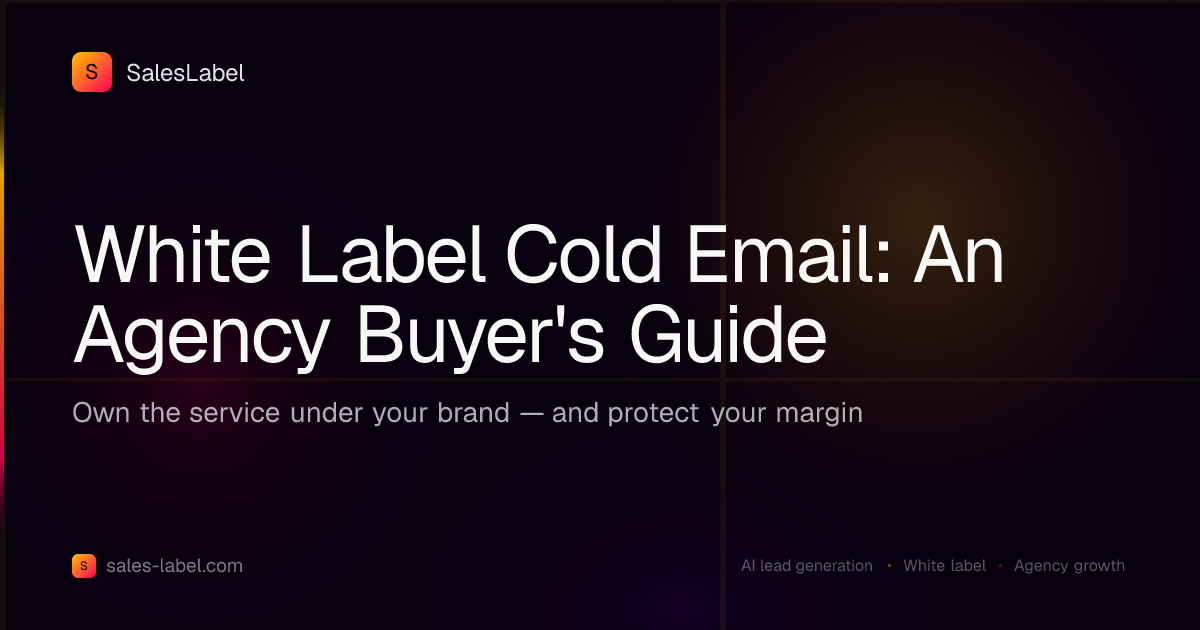 White label cold email: an agency buyer's guide